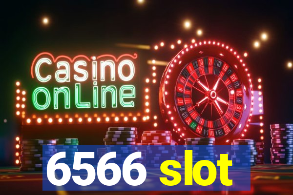 6566 slot